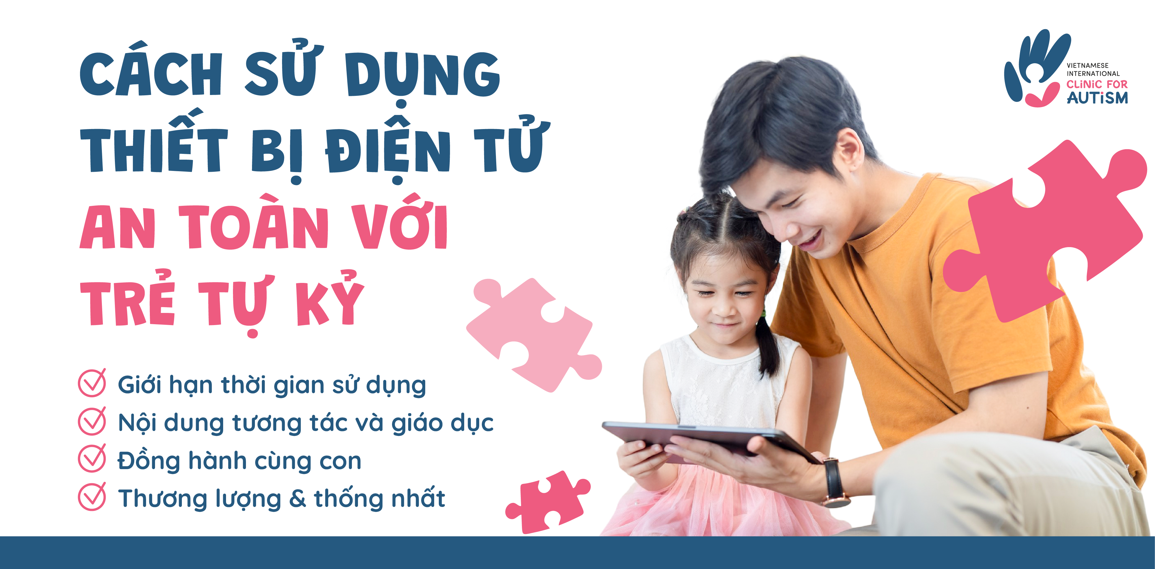 SỬ DỤNG THIẾT BỊ ĐIỆN TỬ AN TOÀN VỚI TRẺ TỰ KỶ