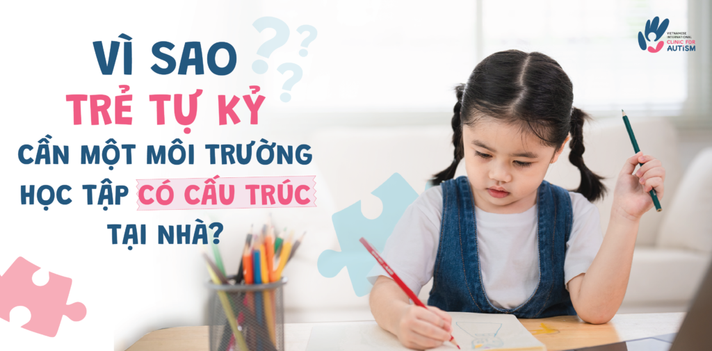 Môi trường học tập cho trẻ tự kỷ